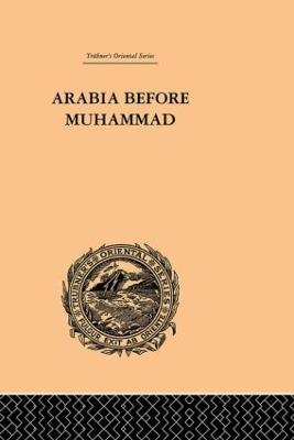 Arabia Before Muhammad - De Lacy O'Leary - cover