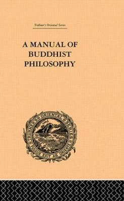 A Manual of Buddhist Philosophy - William Montgomery McGovern - cover