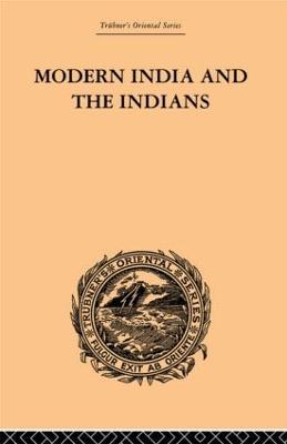 Modern India and the Indians - Monier Monier-Williams - cover