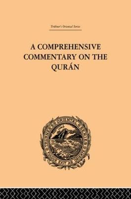 A Comprehensive Commentary on the Quran: Comprising Sale's Translation and Preliminary Discourse: Volume I - E.M. Wherry - cover
