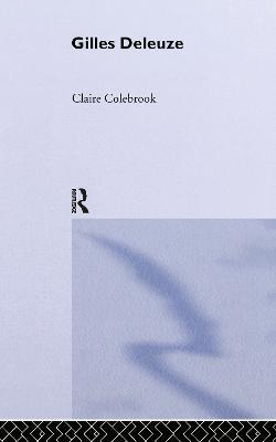 Gilles Deleuze - Claire Colebrook - cover
