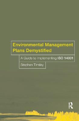 Environmental Management Plans Demystified: A Guide to ISO14001 - Stephen Tinsley - cover