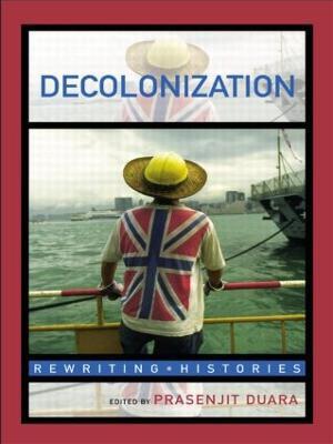 Decolonization: Perspectives from Now and Then - cover
