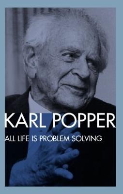 All Life is Problem Solving - Karl Popper - cover