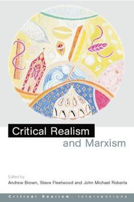 Critical Realism and Marxism - cover