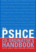 The Secondary PSHE Co-ordinator's Handbook