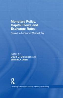 Monetary Policy, Capital Flows and Exchange Rates: Essays in Memory of Maxwell Fry - cover
