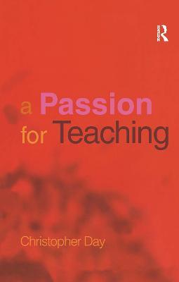 A Passion for Teaching - Christopher Day - cover