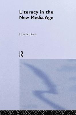 Literacy in the New Media Age - Gunther Kress - cover
