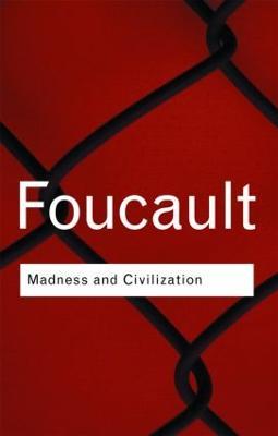 Madness and Civilization - Michel Foucault - cover