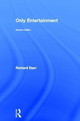 Only Entertainment - Richard Dyer - cover