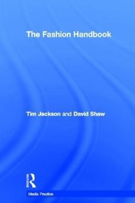 The Fashion Handbook - Tim Jackson,David Shaw - cover
