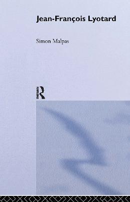 Jean-François Lyotard - Simon Malpas - cover