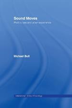 Sound Moves: iPod Culture and Urban Experience