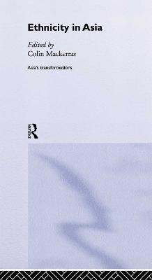 Ethnicity in Asia - Colin Mackerras - cover