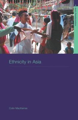 Ethnicity in Asia - Colin Mackerras - cover