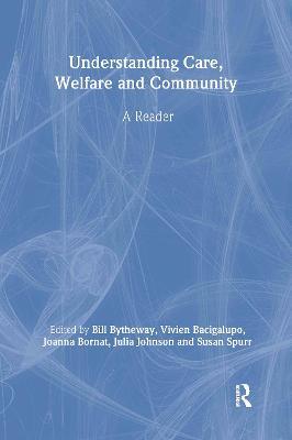 Understanding Care, Welfare and Community: A Reader - cover