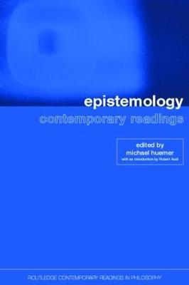 Epistemology: Contemporary Readings - cover