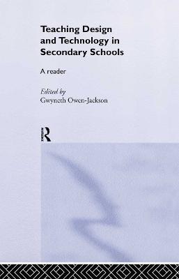 Teaching Design and Technology in Secondary Schools: A Reader - cover