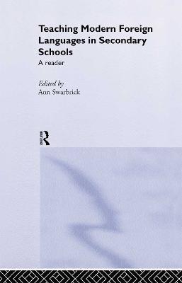 Teaching Modern Foreign Languages in Secondary Schools: A Reader - cover