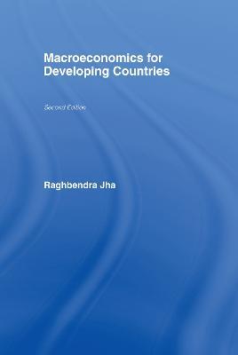Macroeconomics for Developing Countries - Raghbendra Jha - cover