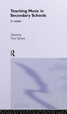Teaching Music in Secondary Schools: A Reader - cover