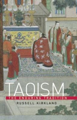Taoism: The Enduring Tradition - Russell Kirkland - cover