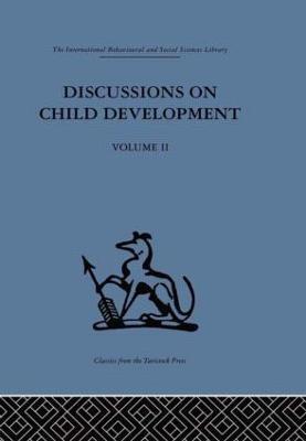 Discussions on Child Development: Volume two - cover
