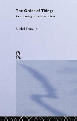 The Order of Things - Michel Foucault - cover