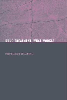Drug Treatment: What Works? - cover