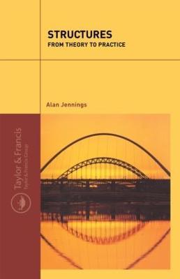 Structures: From Theory to Practice - Alan Jennings - cover