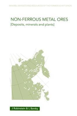 Non-Ferrous Metal Ores: Deposits, Minerals and Plants - Julius Rubinstein - cover