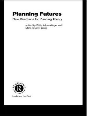 Planning Futures: New Directions for Planning Theory - cover