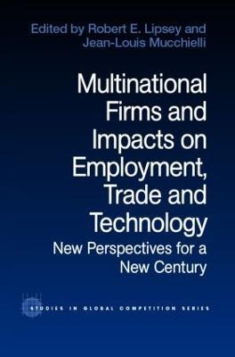 Multinational Firms and Impacts on Employment, Trade and Technology: New Perspectives for a New Century - cover