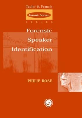 Forensic Speaker Identification - Phil Rose - cover