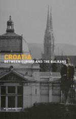 Croatia: Between Europe and the Balkans