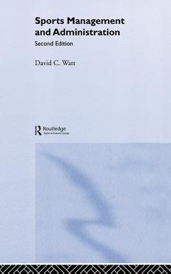 Sports Management and Administration - David Watt - cover