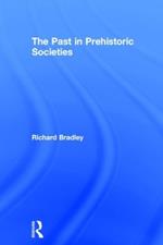 The Past in Prehistoric Societies