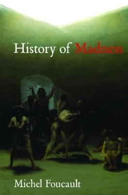 History of Madness - Michel Foucault - cover