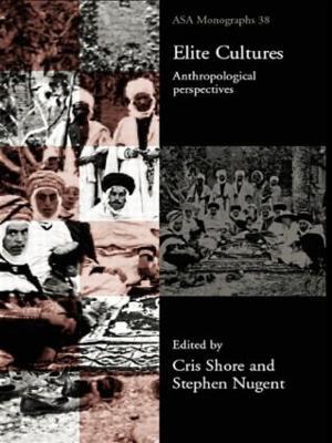 Elite Cultures: Anthropological Perspectives - cover