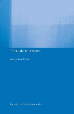 The Media of Diaspora: Mapping the Globe - cover