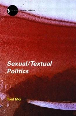 Sexual/Textual Politics: Feminist Literary Theory - Toril Moi - cover