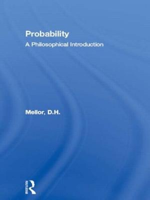 Probability: A Philosophical Introduction - D.H. Mellor - cover