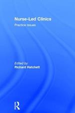 Nurse-Led Clinics: Practical Issues