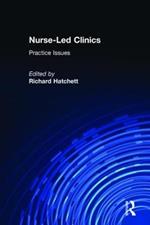 Nurse-Led Clinics: Practical Issues