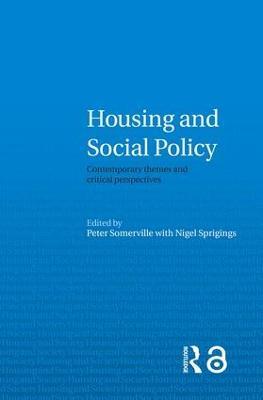 Housing and Social Policy: Contemporary Themes and Critical Perspectives - cover