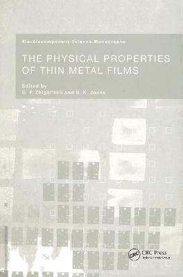 The Physical Properties of Thin Metal Films - cover
