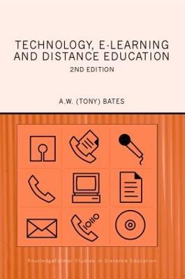 Technology, e-learning and Distance Education - A.W. (Tony) Bates - cover