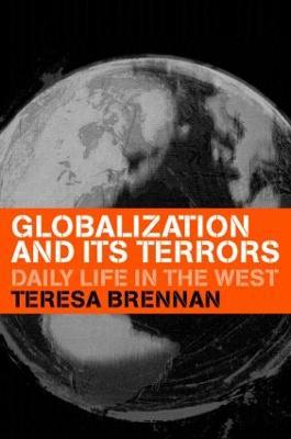 Globalization and its Terrors - Teresa Brennan - cover