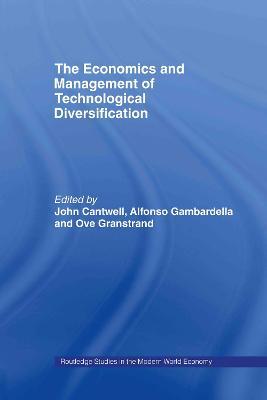 The Economics and Management of Technological Diversification - cover